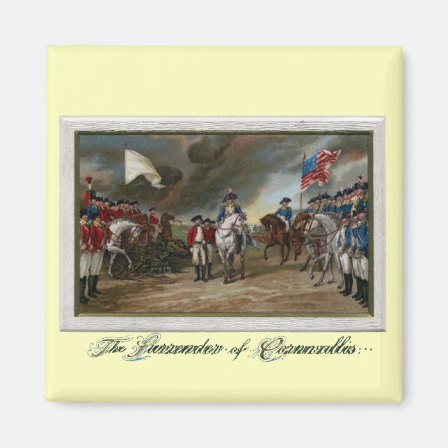 Übergabe von Lord Cornwallis in Yorktown Magnet (Vorne)