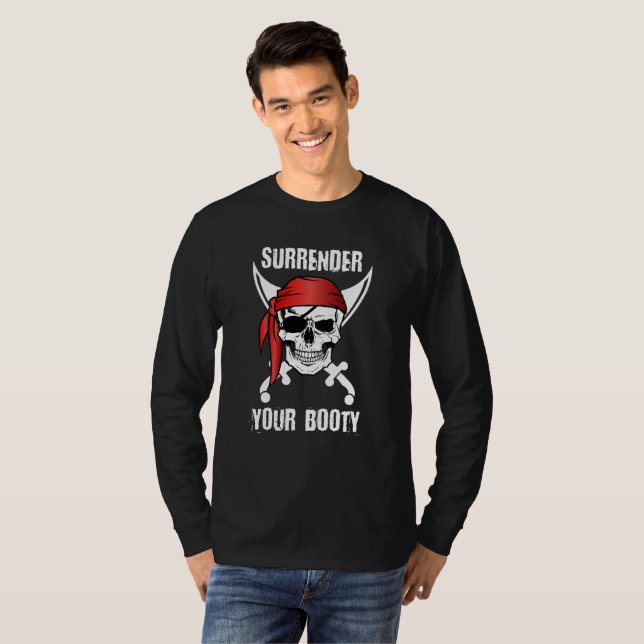 Übergeben Sie Ihren Hintern Funny Pirate T-Shirt (Vorne ganz)