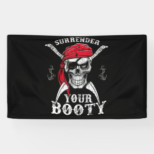 Übergeben Sie Ihren Hintern Pirate Skull Funny Jo Banner