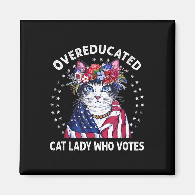 Übergebildete Katze Lady Who Votes Funny Cat Lover Magnet (Vorne)