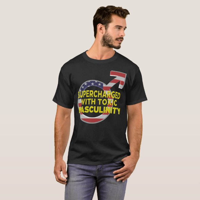 ÜBERKOMPRIMIERT MIT GIFTIGER MÄNNLICHKEIT (D) T-Shirt (Vorne ganz)