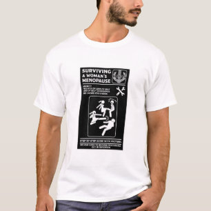 Überleben der Menopause T-Shirt
