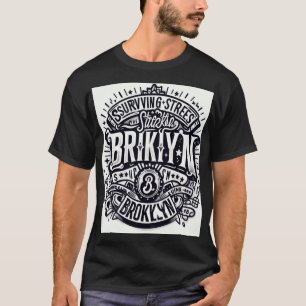 Überleben der Straßen von Brooklyn New Graffiti B& T-Shirt