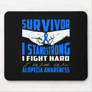 ÜBERLEBEN ICH STARKE ALOPECIA-BEWUSSTSEIN MOUSEPAD