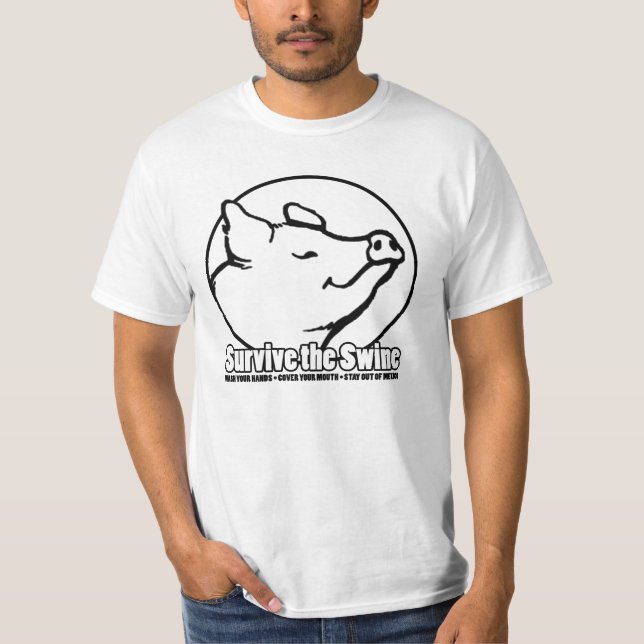 ÜBERLEBEN Sie die Schweine T-Shirt (Vorderseite)