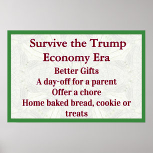 Überleben Sie die Trump-Wirtschaft Bessere Geschen Poster