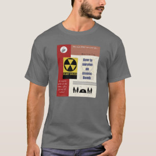 Überleben Sie eine Atombombe T-Shirt