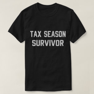 Überlebend-Steuer-Jahreszeit 2019 T-Shirt