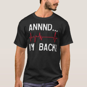 Überlebende Herzattacken _8 T-Shirt