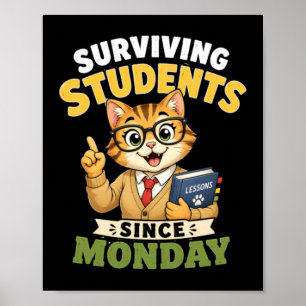 Überlebende Schüler seit Montag Lustiger Katzenleh Poster