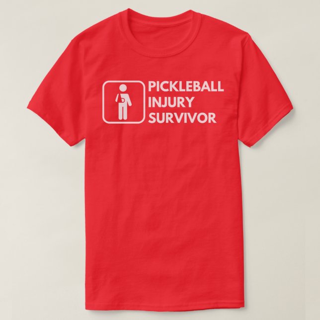 Überlebende Verletzung von Pickleball 1 T-Shirt (Design vorne)