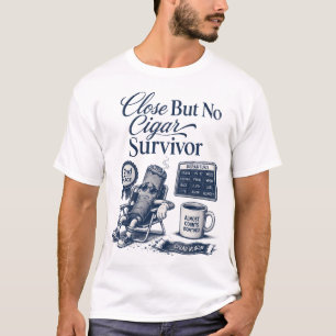 Überlebender, der knapp daneben liegt T-Shirt