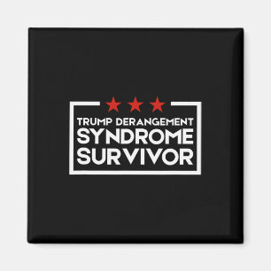 Überlebender des Trump-Derangement-Syndroms 3 Magnet
