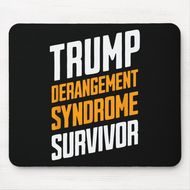 Überlebender des Trump-Derangement-Syndroms 3  Mousepad (Vorne)