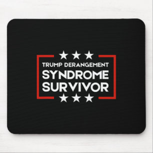 Überlebender des Trump-Derangement-Syndroms  Mousepad