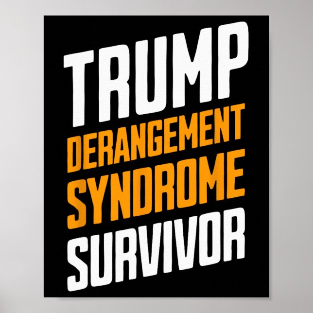 Überlebender des Trump-Derangement-Syndroms  Poster (Vorne)