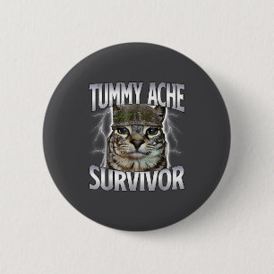 Überlebender einer Bauchschmerzen-Katze Meme Lusti Button
