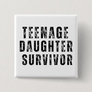 Überlebender einer Teenager-Tochter Lustig Vintage Button