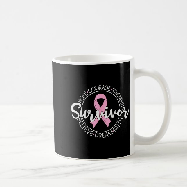 Überlebender Hoffnung Mut Stärke Glaube Traum Glau Kaffeetasse (Rechts)