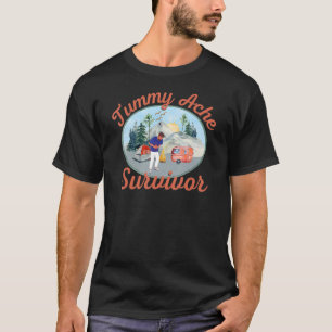 Überlebender mit Bauchschmerzen Camping Bauchschm T-Shirt