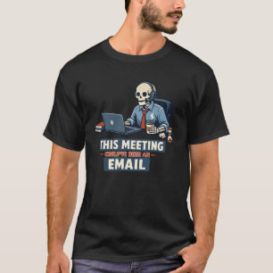 Überlebender Skelett-Treffen Lustiger Bürohumor T-Shirt