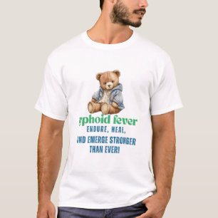 Überlebender Typhus-Fieber - Endlichkeit, Heilung  T-Shirt