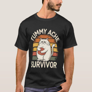 Überlebender von Bauchschmerzen Süße Katze Meme Re T-Shirt