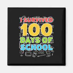 Überlebt 100 Tage der Schule glücklich 100. Tag Magnet