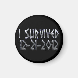 Überlebt 2012 magnet