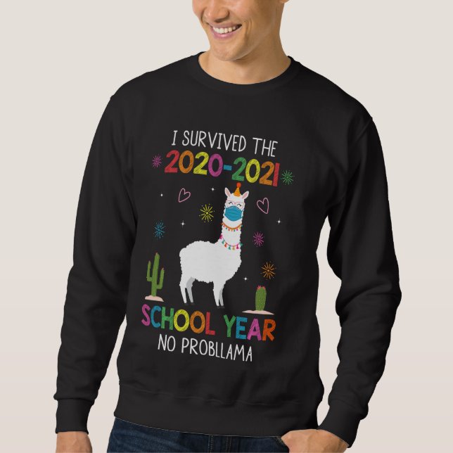 Überlebt 2021 Schuljahr ohne Probllama Llama Maske Sweatshirt (Vorderseite)