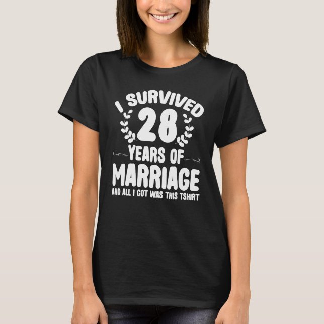 Überlebt 28 Jahre Ehepaare 28. Anniversa T-Shirt (Vorderseite)
