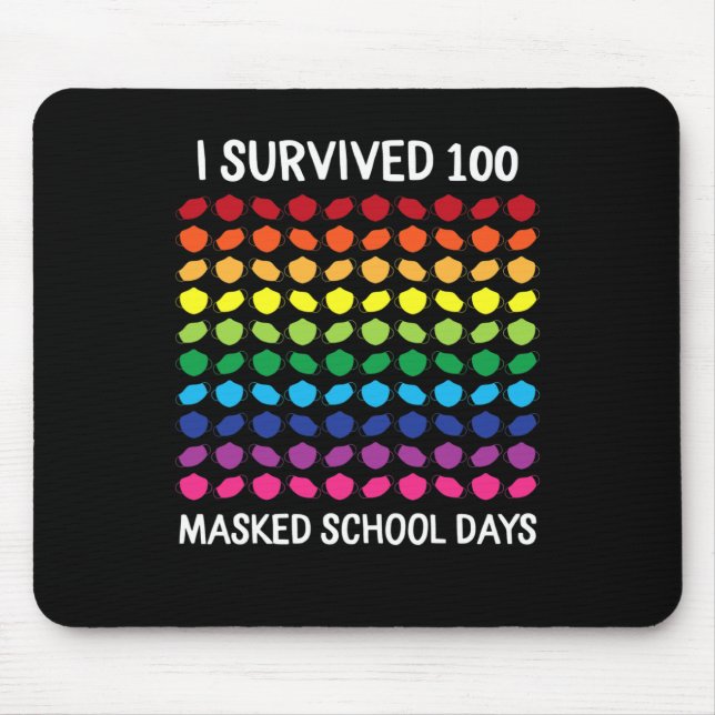Überlebte 100 maskierte Schultage 100. Schultag Mousepad (Vorne)