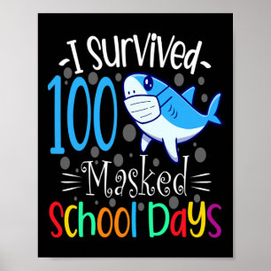 Überlebte 100 maskierte Schultage 2021 Lehrerstuhl Poster