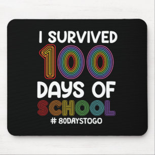 Überlebte 100 Tage der Schule 80 Tage zum Lehrer Mousepad