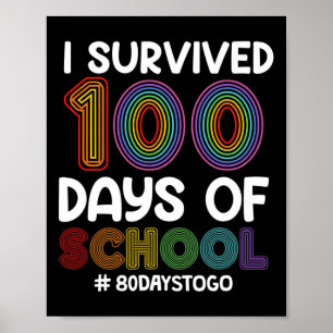Überlebte 100 Tage der Schule 80 Tage zum Lehrer Poster
