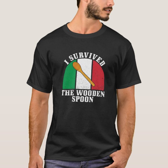 Überlebte der Holzlöffel Italienische Fahne Funny  T-Shirt (Vorderseite)