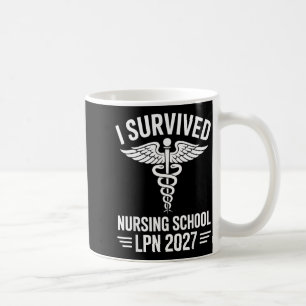 Überlebte die Pflegeschule LPN Abschlussklasse 202 Kaffeetasse
