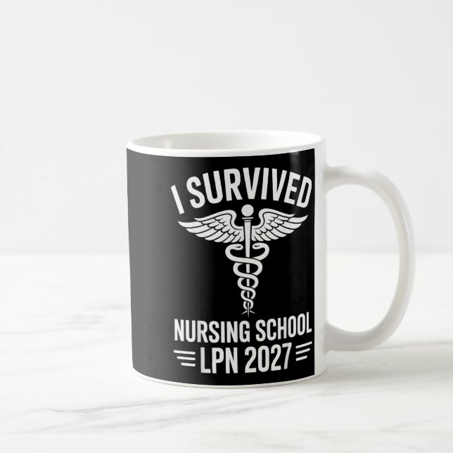 Überlebte die Pflegeschule LPN Abschlussklasse 202 Kaffeetasse (Rechts)