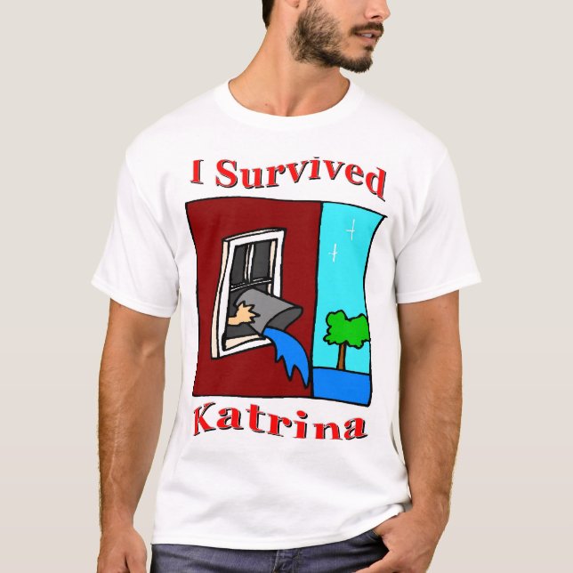 Überlebte Katrina T-Shirt (Vorderseite)