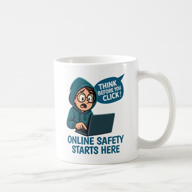 Überlegen Sie, bevor Sie klicken - Online-Sicherhe Kaffeetasse (Rechts)