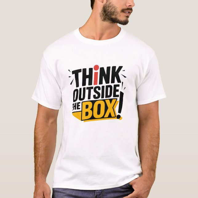 Überlegen Sie sich außerhalb der Box T-Shirt (Vorderseite)