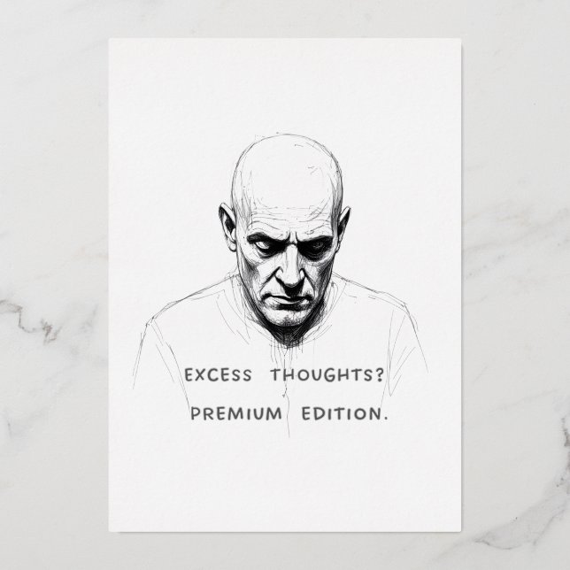 Übermäßige Gedanken? Premium Edition Folien Feiertagskarte (Vorderseite)