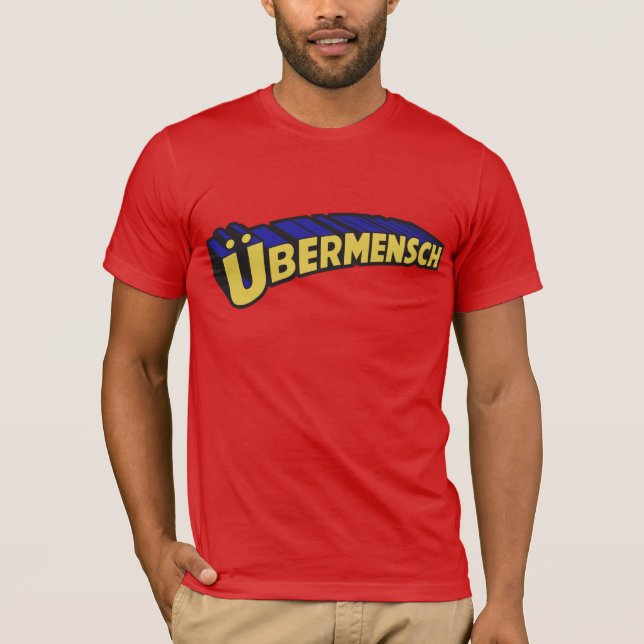 Ubermensch T-Shirt (Vorderseite)