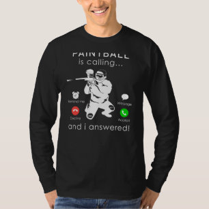 Übernahme des Paintball-Anrufs: Unglaublich witzig T-Shirt