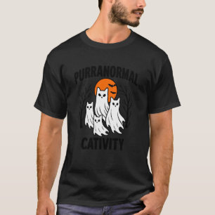 ÜBERNATÜRLICHE KATZENAKTIVITÄT Purranormal Activit T-Shirt