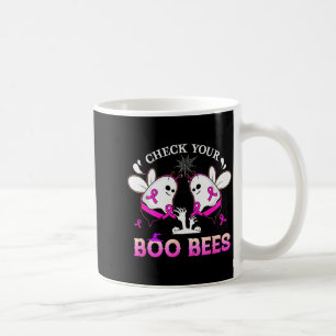 Überprüfe deine Boo-Bienen Lustige Brustkrebs-Hall Kaffeetasse