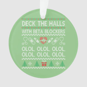 Überprüfen Sie die Hallen mit Beta-Blockern-OLOL Ornament