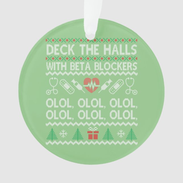 Überprüfen Sie die Hallen mit Beta-Blockern-OLOL Ornament (Vorderseite)