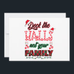 Überprüfen Sie die Hallen, nicht Ihre Familie Feiertagskarte<br><div class="desc">Dieses witzige Weihnachtsdesign bringt Freude für Ihre Familie und Freunde bei der Feier der Ferien. Ein absolutes Muss für Ansammlungen machen wunderbare Erinnerungen und feiern die Saison mit Lachen</div>