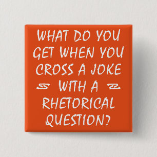 Überqueren Sie einen Witz mit der rhetorischen Fra Button